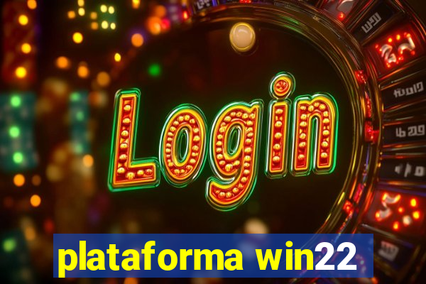 plataforma win22